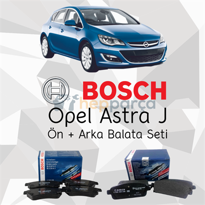 Opel Astra J Bosch Ön Arka Fren Balata Seti